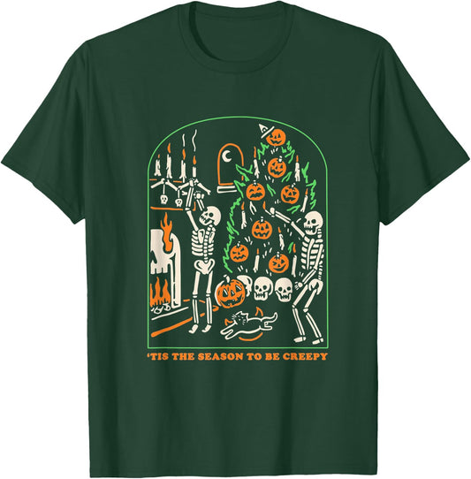 Halloween Skeleton Party 'Tis The Season To Be Creepy T-Shirt - T-Shirt | Forest
