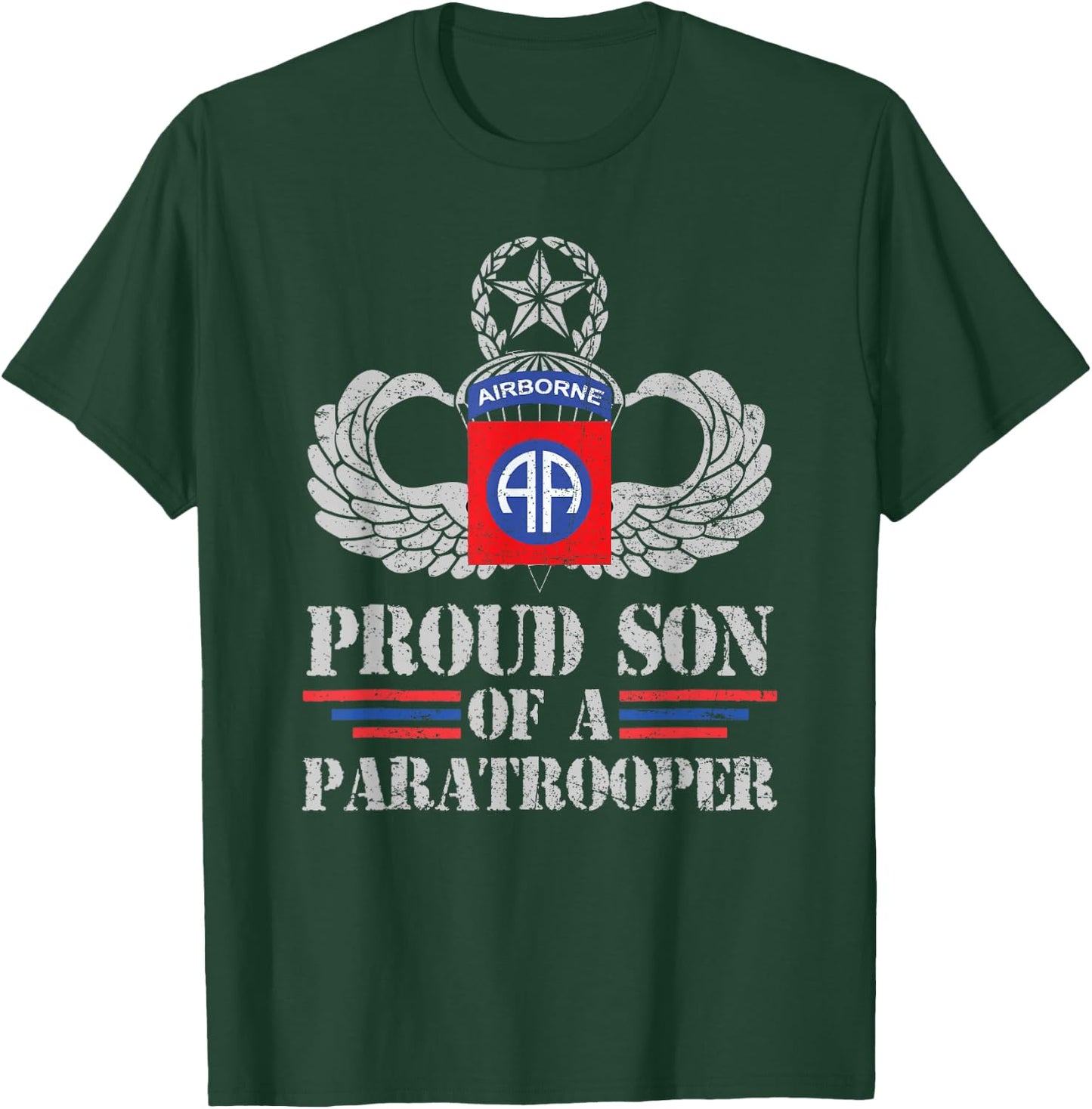 Proud Son Of 82nd Airborne Division Veteran Paratrooper T-Shirt - T-Shirt | Forest