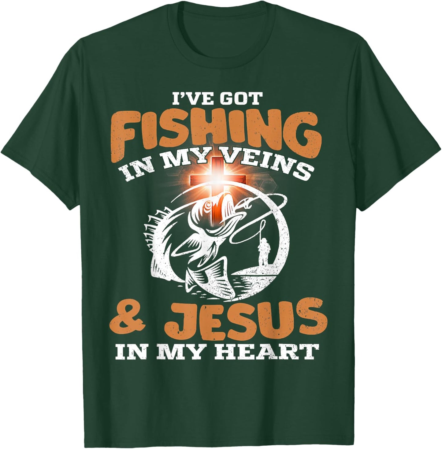 I've Got Fishing in My Veins and Jesus in My Heart Fisherman T-Shirt - T-Shirt | Forest
