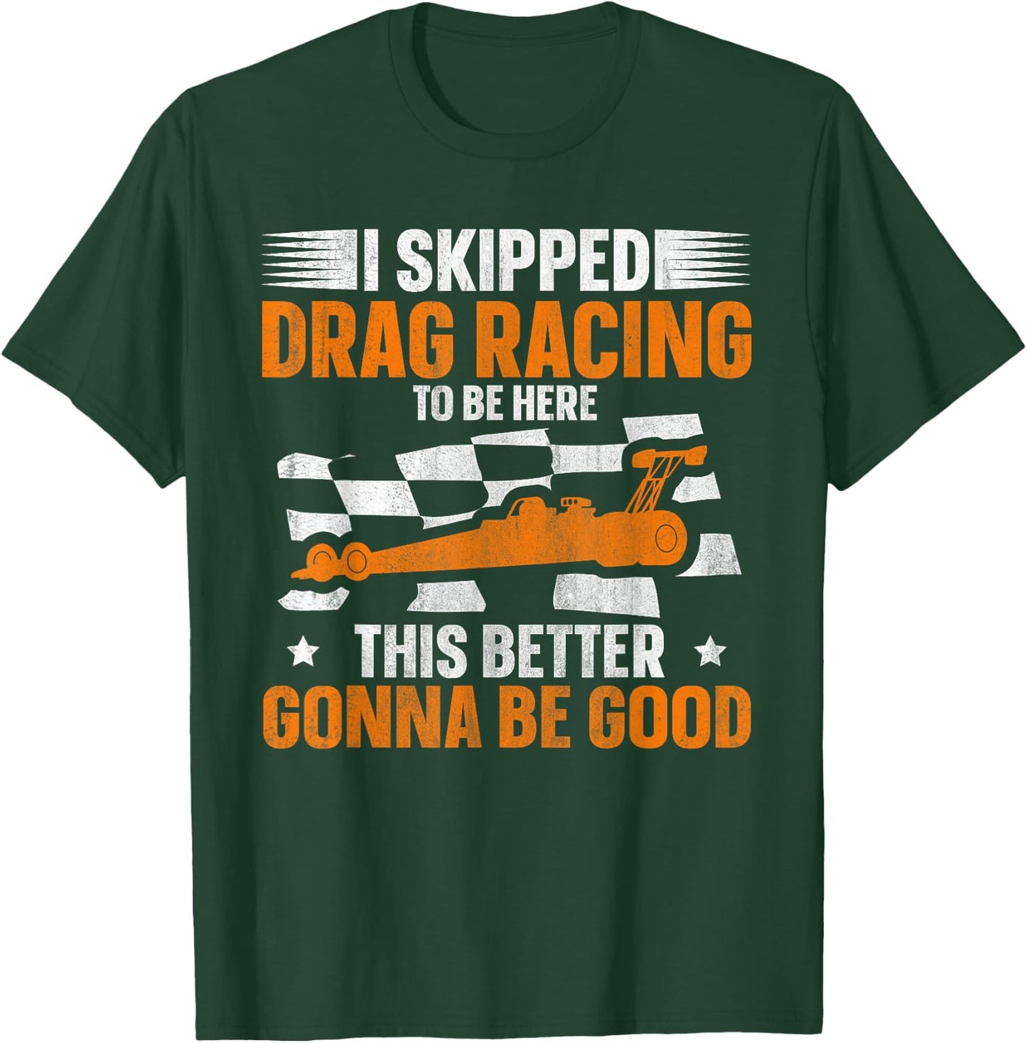 Drag Strip and Drag Racing Design for a Dragster T-Shirt - T-Shirt | Forest