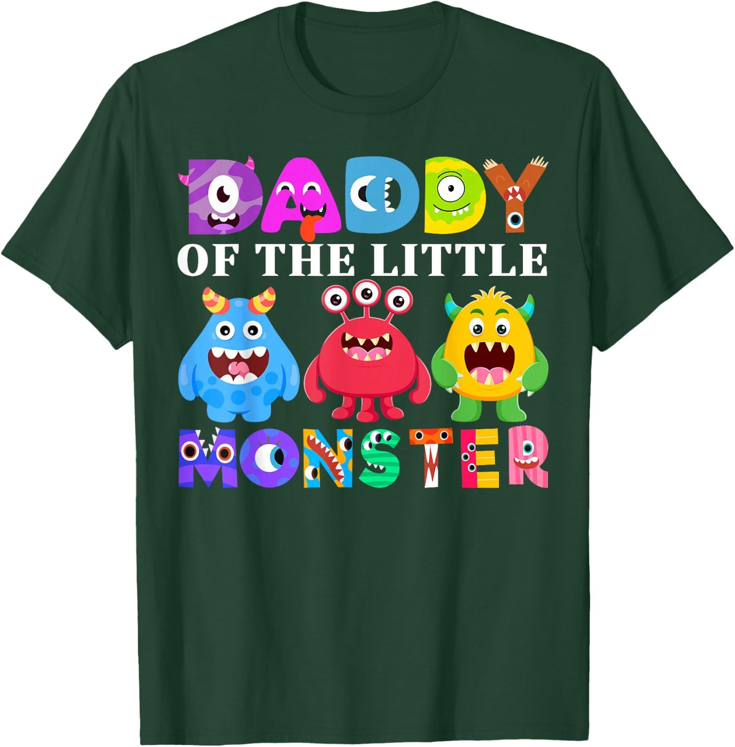 Daddy Little Monster Kids 1st Birthday Party Family Monster T-Shirt - T-Shirt | Forest