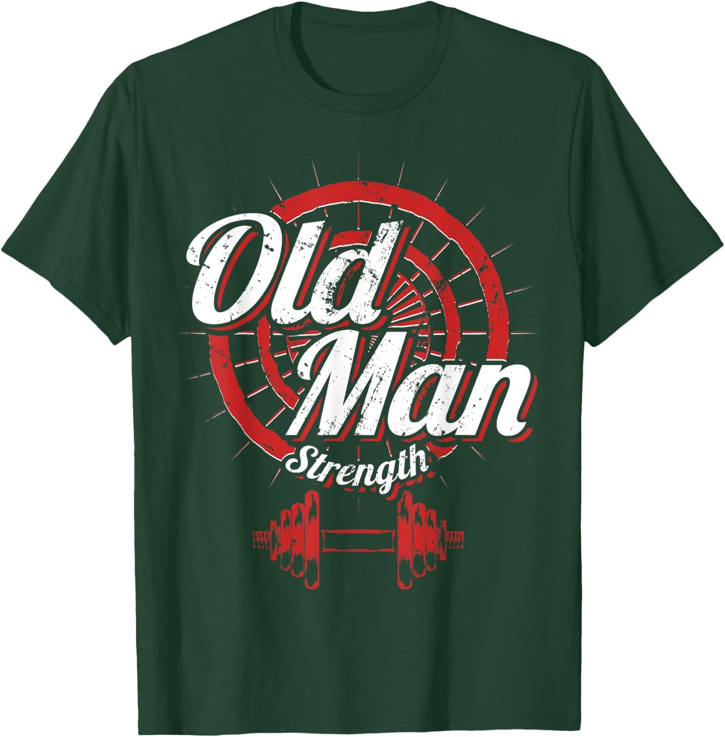 Old Man Strength Fitness Workout Gym Lover Body Building T-Shirt - T-Shirt | Forest