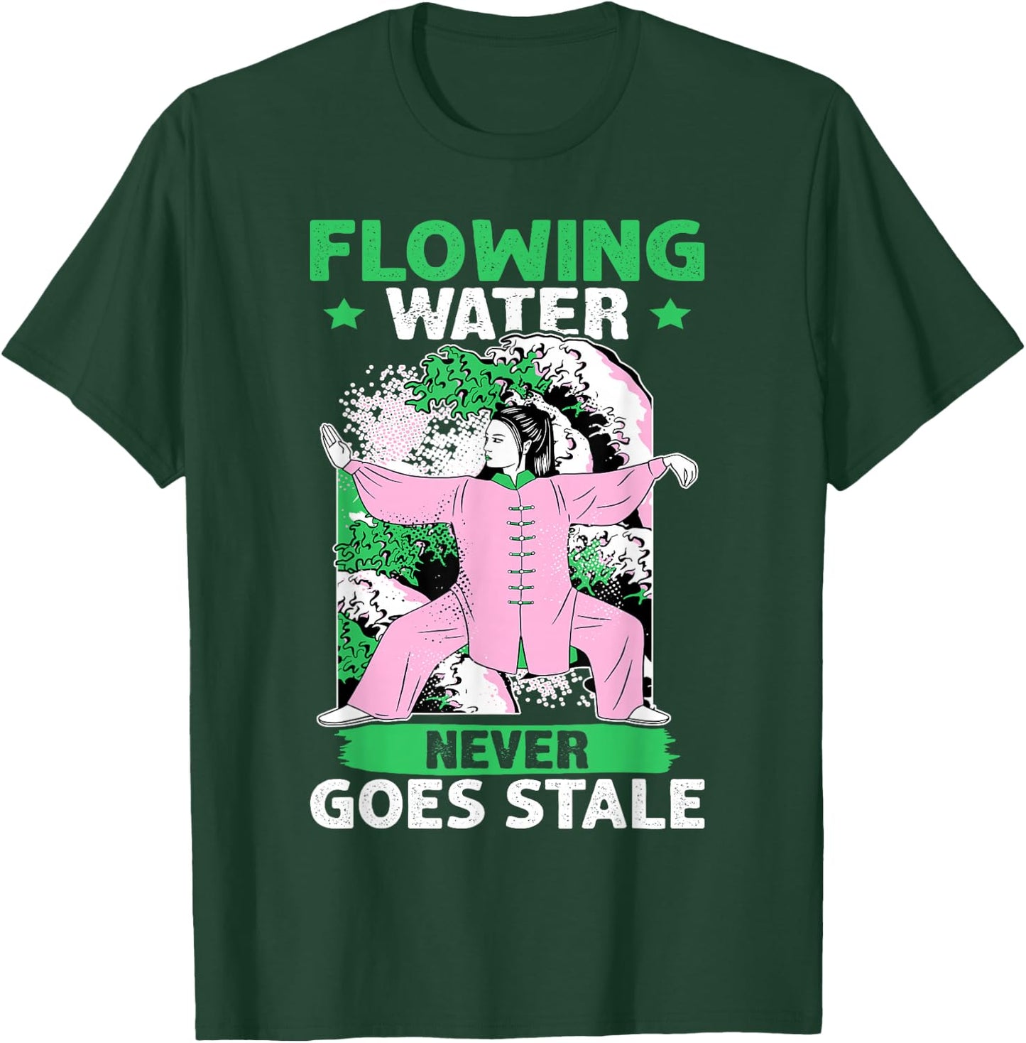 Tai Chi: Flowing Water Never Goes Stale T-Shirt - T-Shirt | Forest