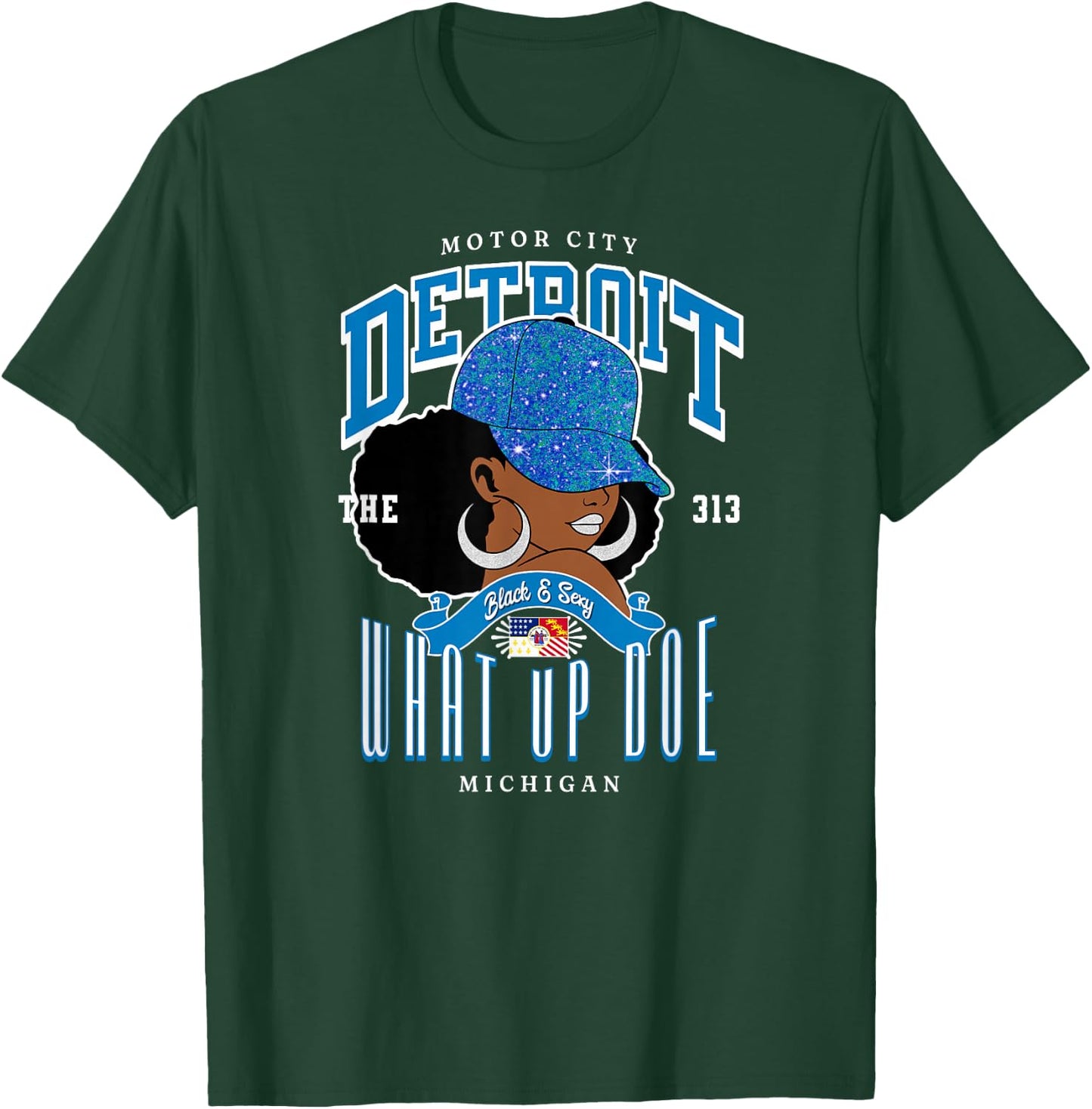 313 Detroit Area Code: What Up Doe Melanated Tribute T-Shirt - T-Shirt | Forest