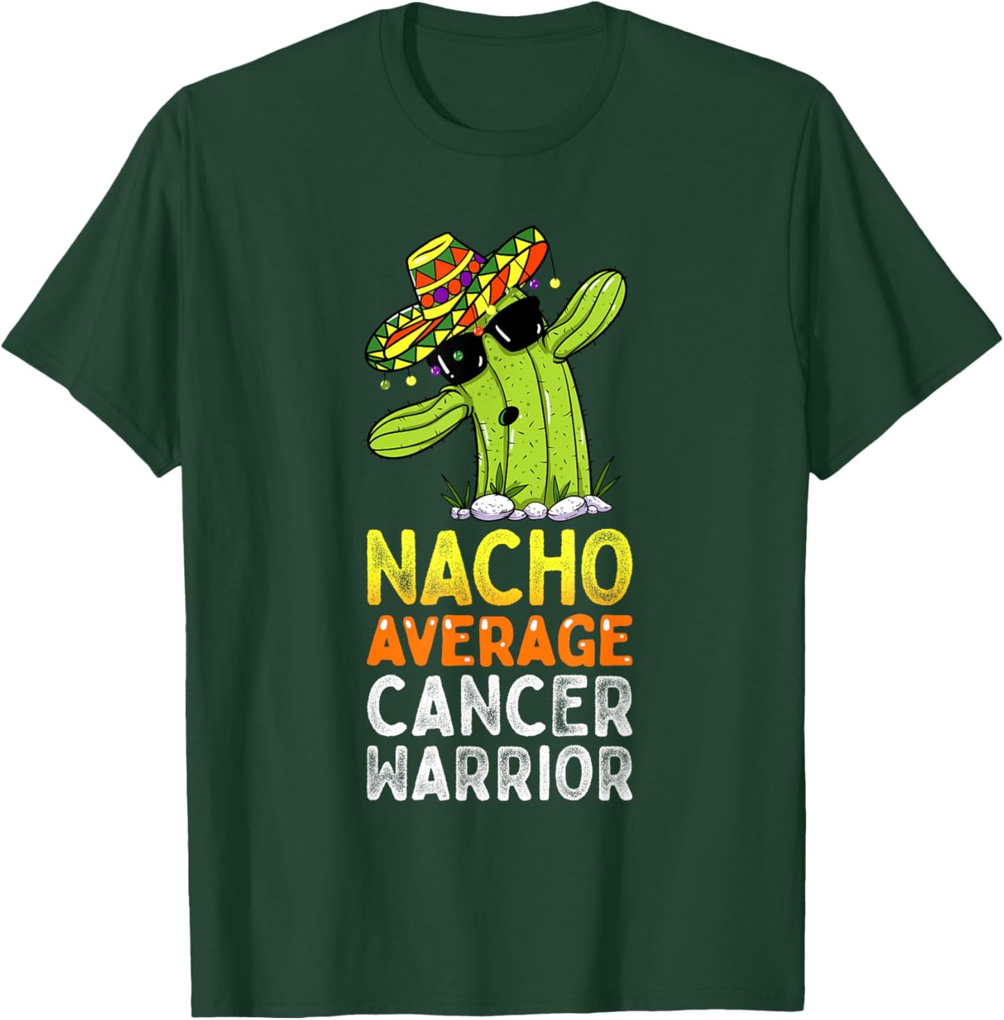 Cancer Fighting Support Funny Cancer Fighter Warrior T-Shirt - T-Shirt | Forest