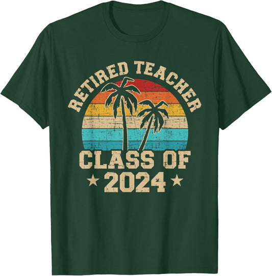 Retired teacher class of 2024 vintage school retirement T-Shirt - T-Shirt | Forest