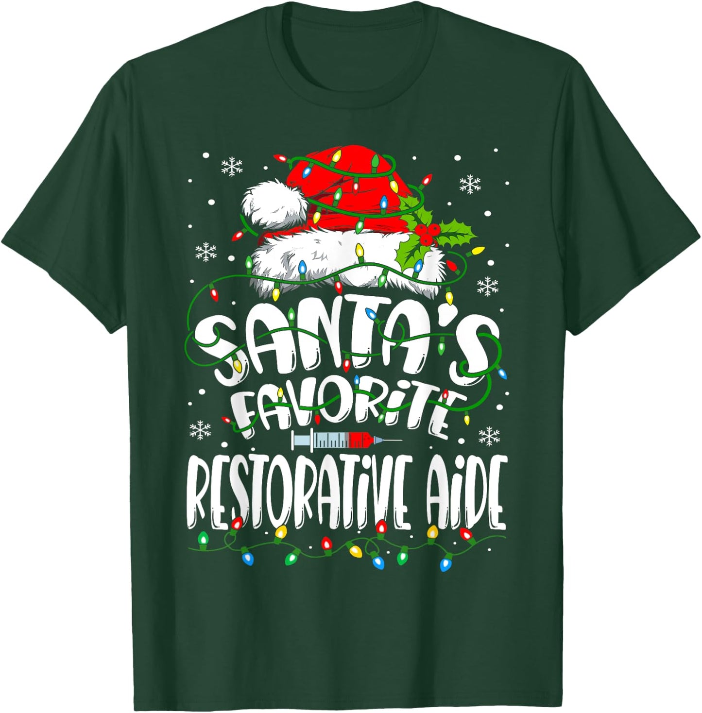 Santa Favorite Restorative Aide Christmas RN Nurse T-Shirt - T-Shirt | Forest