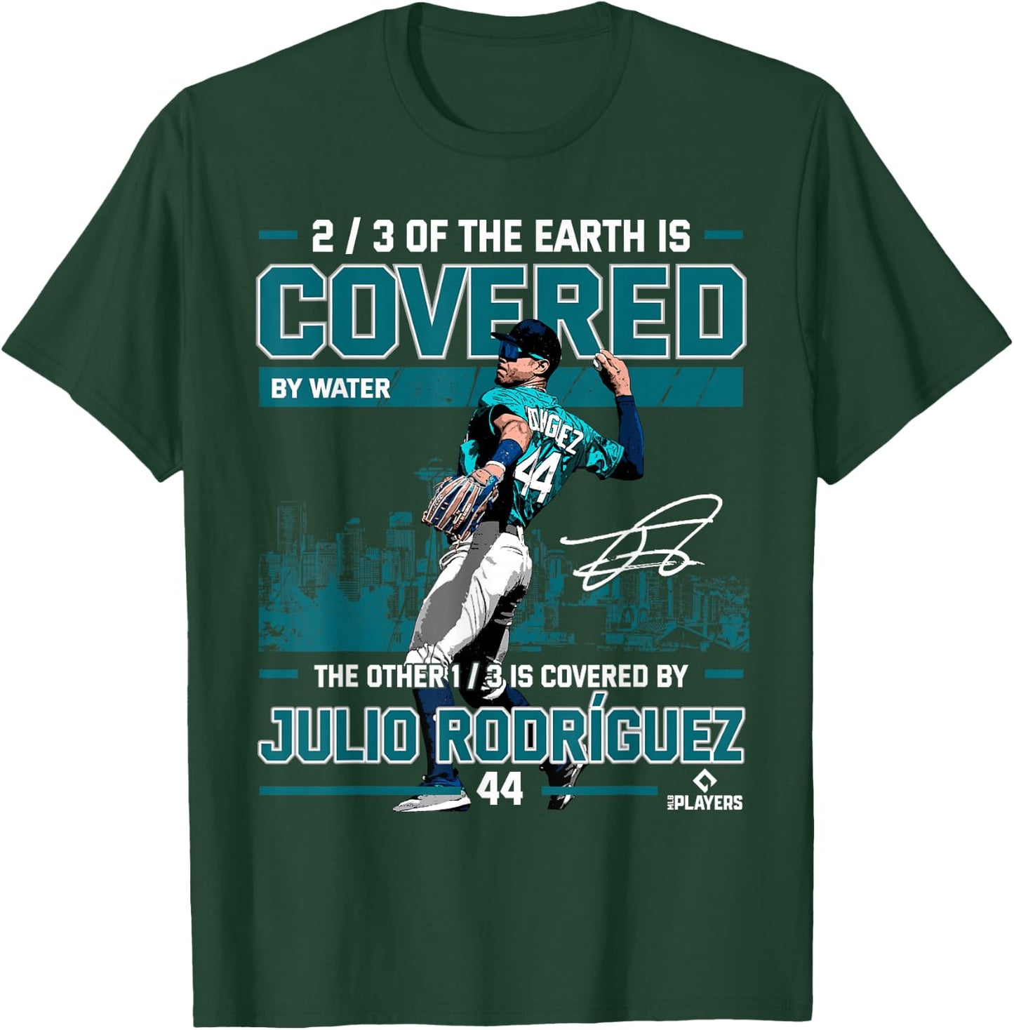 Covered Julio Rodriguez Seattle MLBPA T-Shirt - T-Shirt | Forest