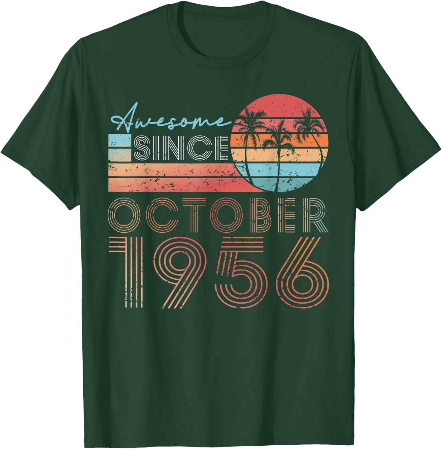 Retro October Vintage Awesome 1956 67th Birthday Gifts T-Shirt - T-Shirt | Forest
