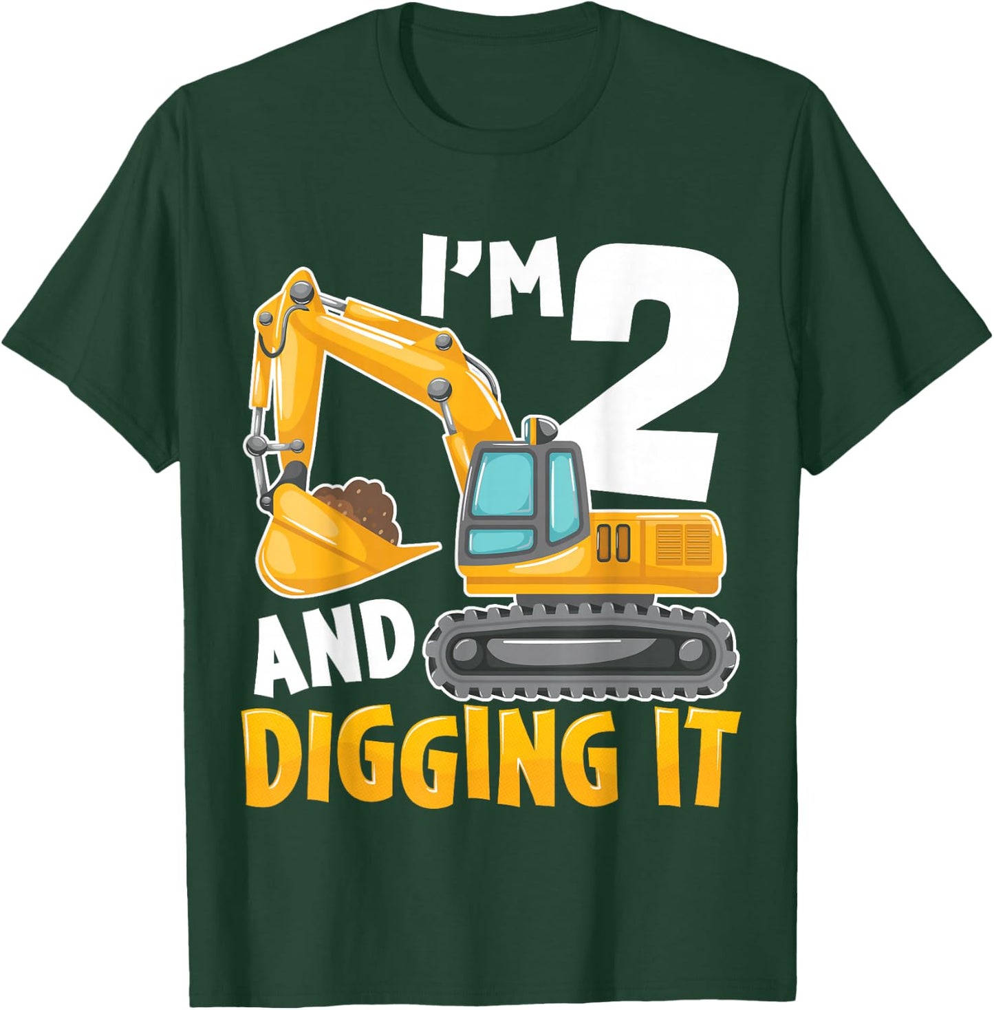 I'm Two 2 Year Old 2nd Birthday Boy Excavator Construction T-Shirt - T-Shirt | Forest