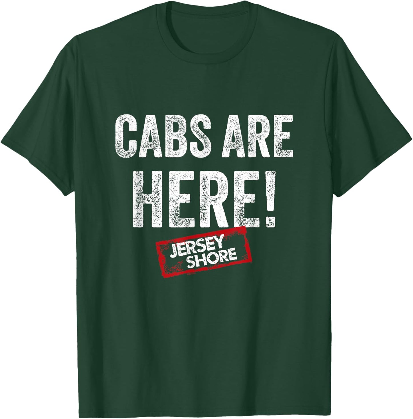 Jersey Shore - Cabs are Here T-Shirt - T-Shirt | Forest