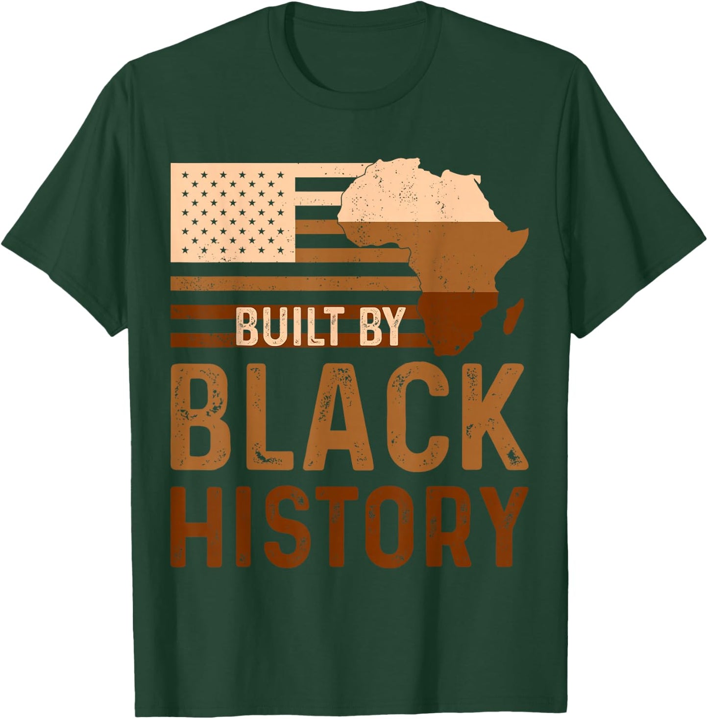 Built By Black History Month Melanin African American Flag T-Shirt - T-Shirt | Forest