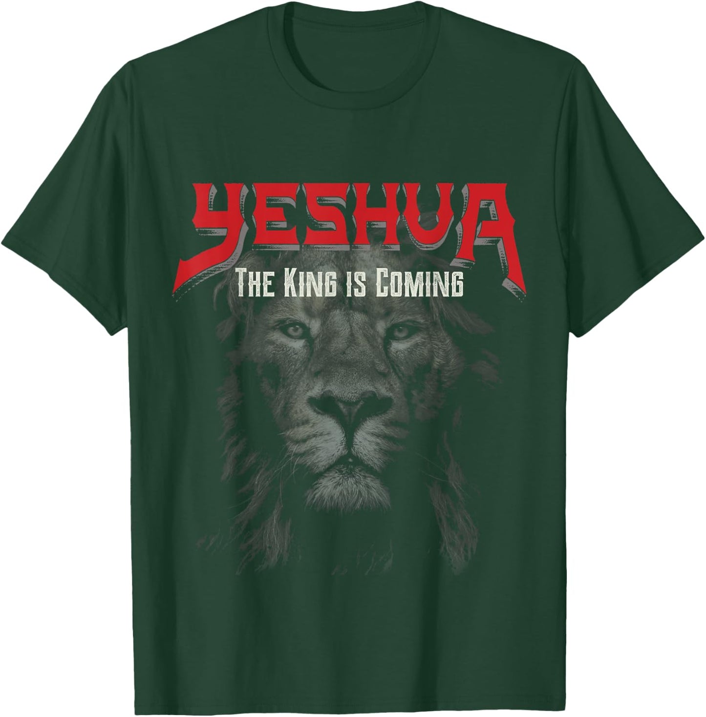 Yeshua The King is Coming Christian T-Shirt - T-Shirt | Forest
