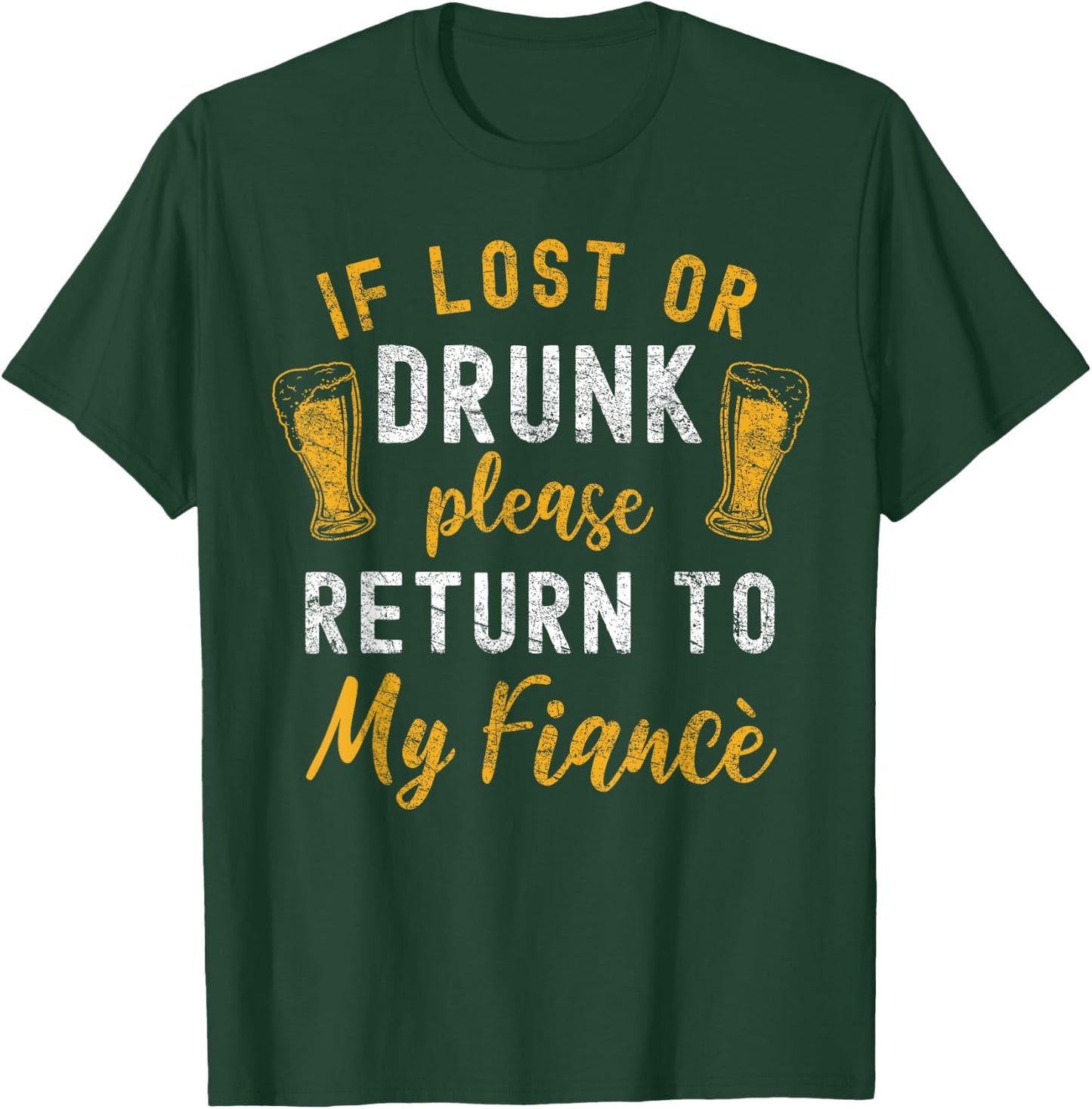 Drunk Couple Matching Funny Fiance Black Cotton Polyester Small Classic Fit Short Sleeve If Lost Or Drunk Please Return To My Fiance Funny Couples T-Shirt - T-Shirt | Forest
