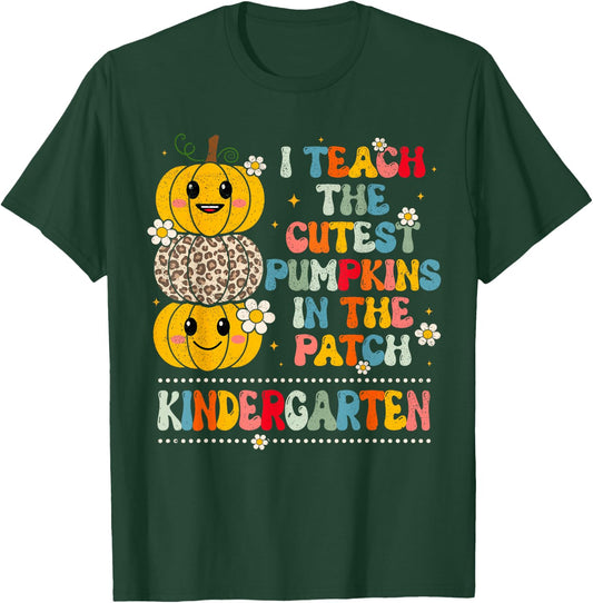I Teach The Cutest Pumpkins Kindergarten Teacher Halloween T-Shirt - T-Shirt | Forest