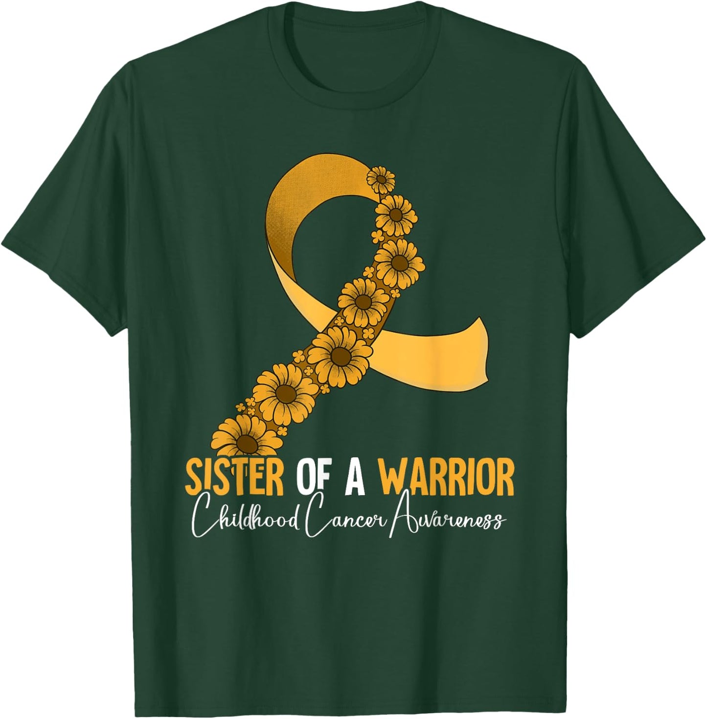 Sister Of A Warrior Childhood Cancer Awareness T-Shirt - T-Shirt | Forest