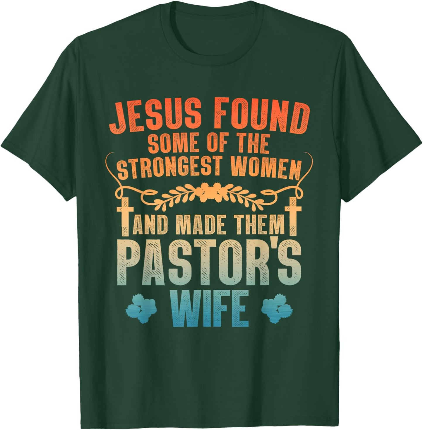 Cool Pastor Wife Art Women Girl Pastor Appreciation Preacher T-Shirt - T-Shirt | Forest