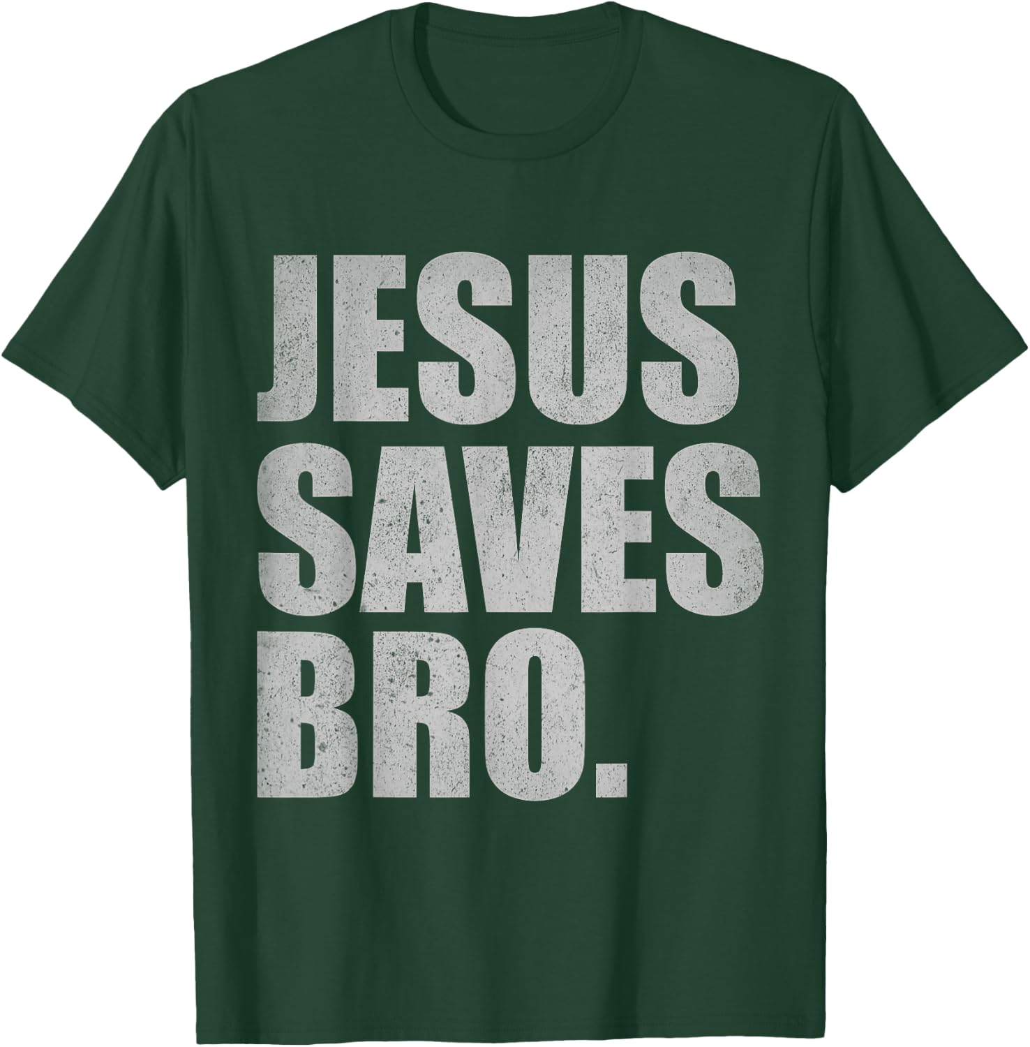 Jesus Saves Bro - Vintage Funny Christian Religion T-Shirt - T-Shirt | Forest