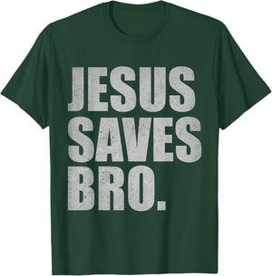 Jesus Saves Bro - Vintage Funny Christian Religion T-Shirt - T-Shirt | Forest