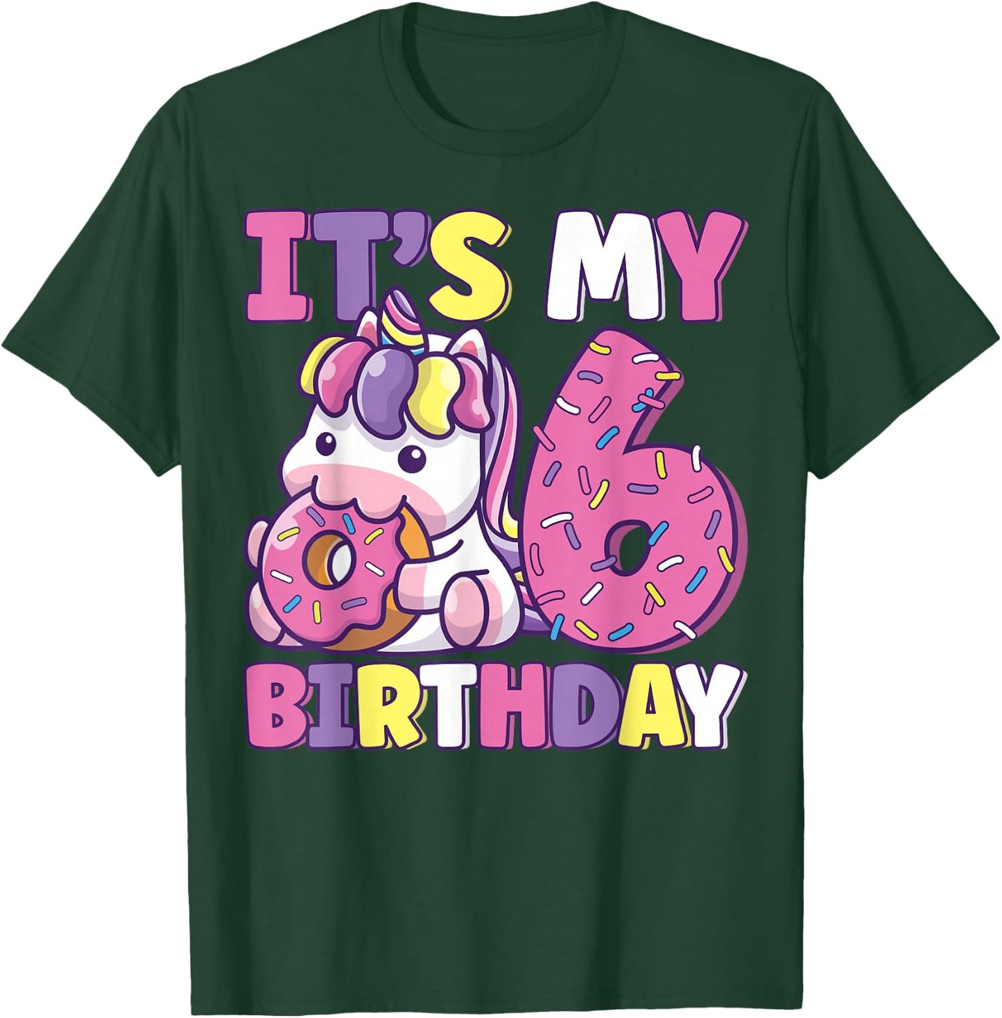It's My 6th Birthday Party Cute Girls Donut Birthday Unicorn T-Shirt - T-Shirt | Forest