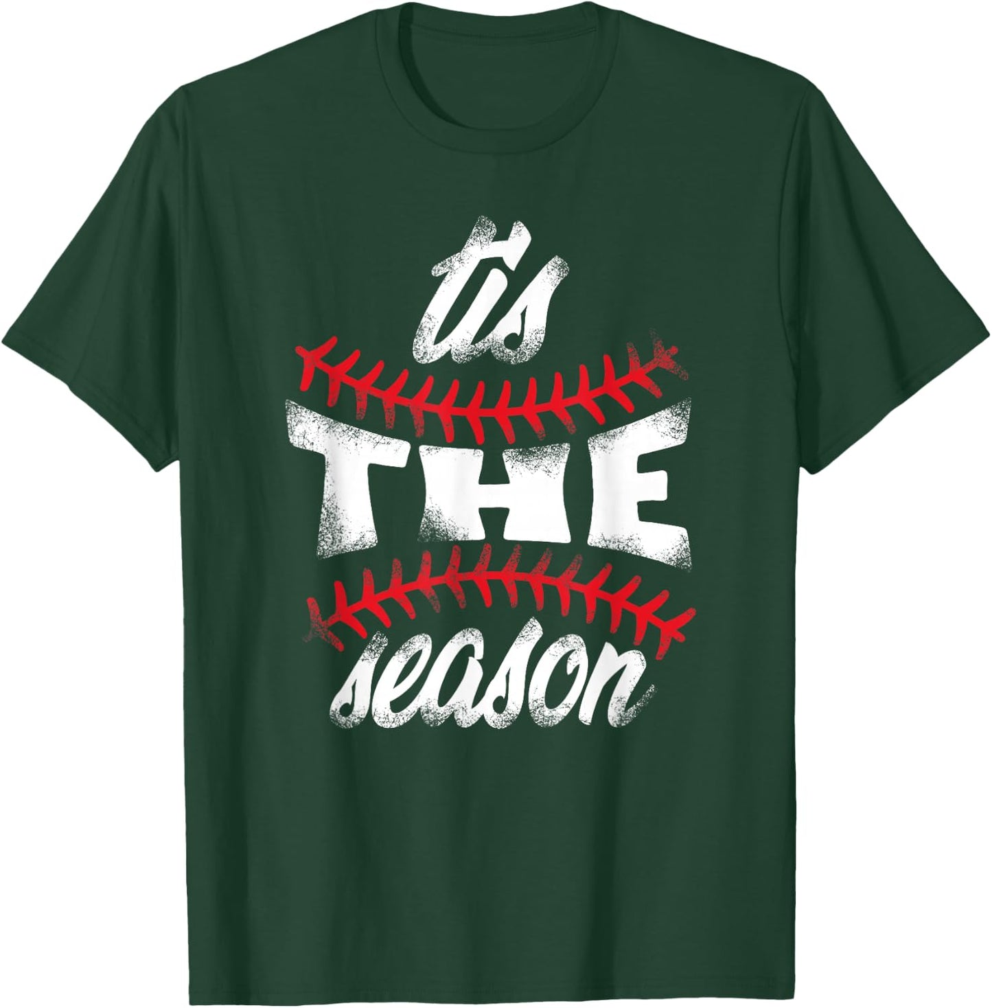 Baseball Fans "tis the season" Baseball Lovers Favorite Game T-Shirt - T-Shirt | Forest