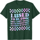 I Use To Be Cool Now I Just Argue With Miniature Versions T-Shirt - T-Shirt | Forest