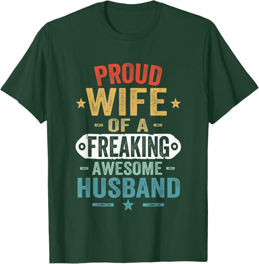Vintage Proud Wife Of A Freaking Awesome Husband T-Shirt - T-Shirt | Forest