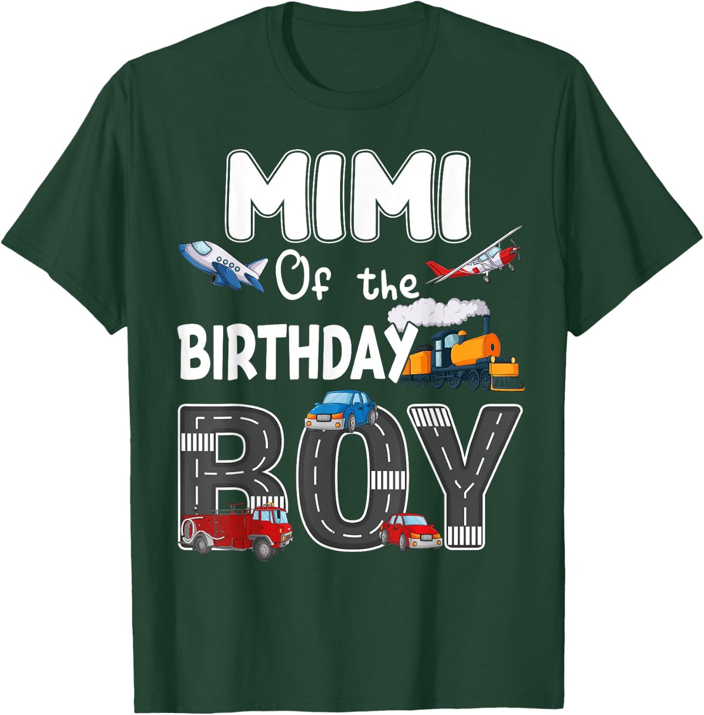Mimi Of The Birthday Boy Trains Cars Fire Trucks Airplane T-Shirt - T-Shirt | Forest
