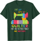 Quilt Sewing Machine Quilter Too Much Fabric Quilting T-Shirt - T-Shirt | Forest