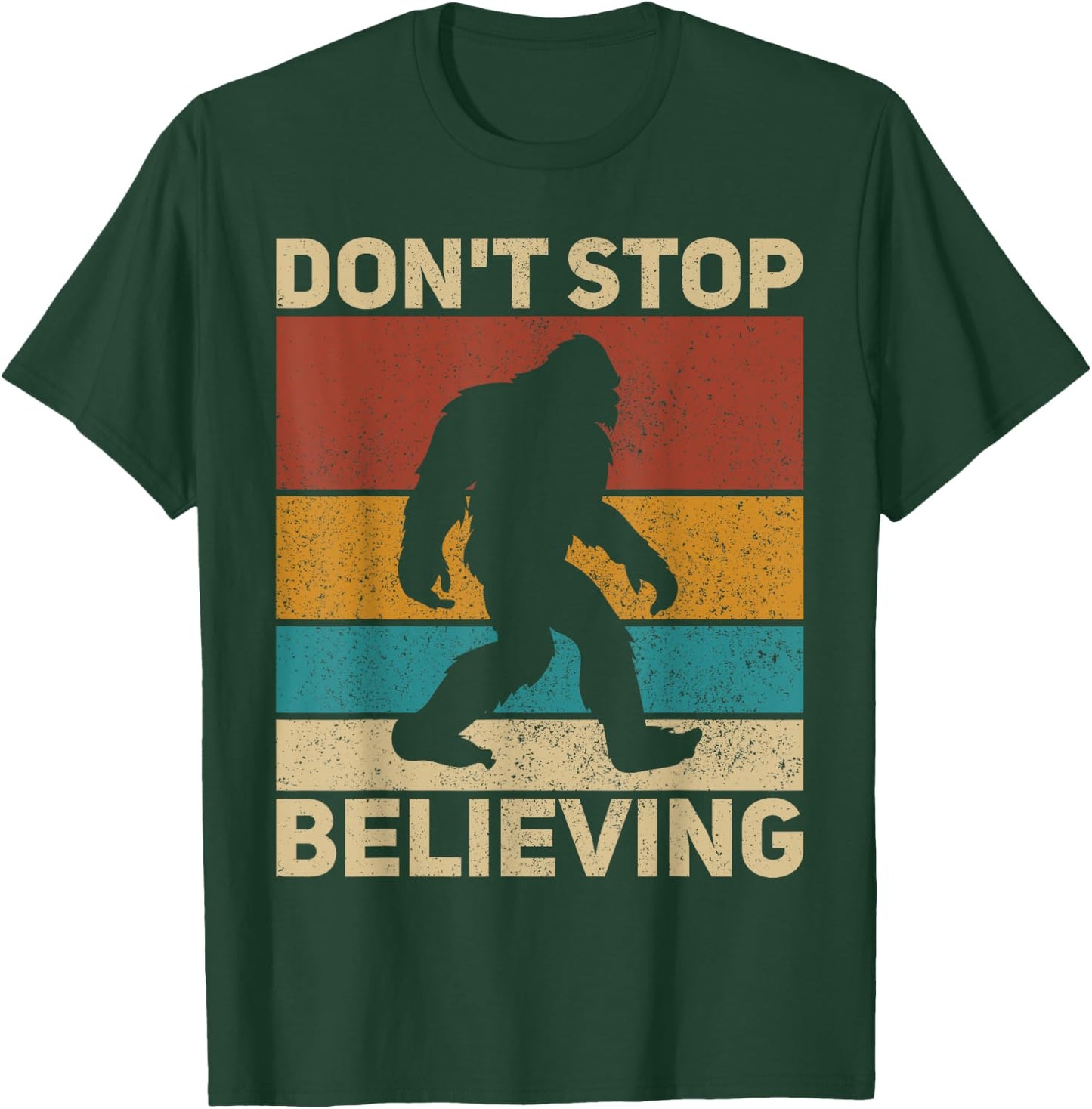 Don't Stop Believing Sasquatch Costume Big Foot Bigfoot T-Shirt - T-Shirt | Forest