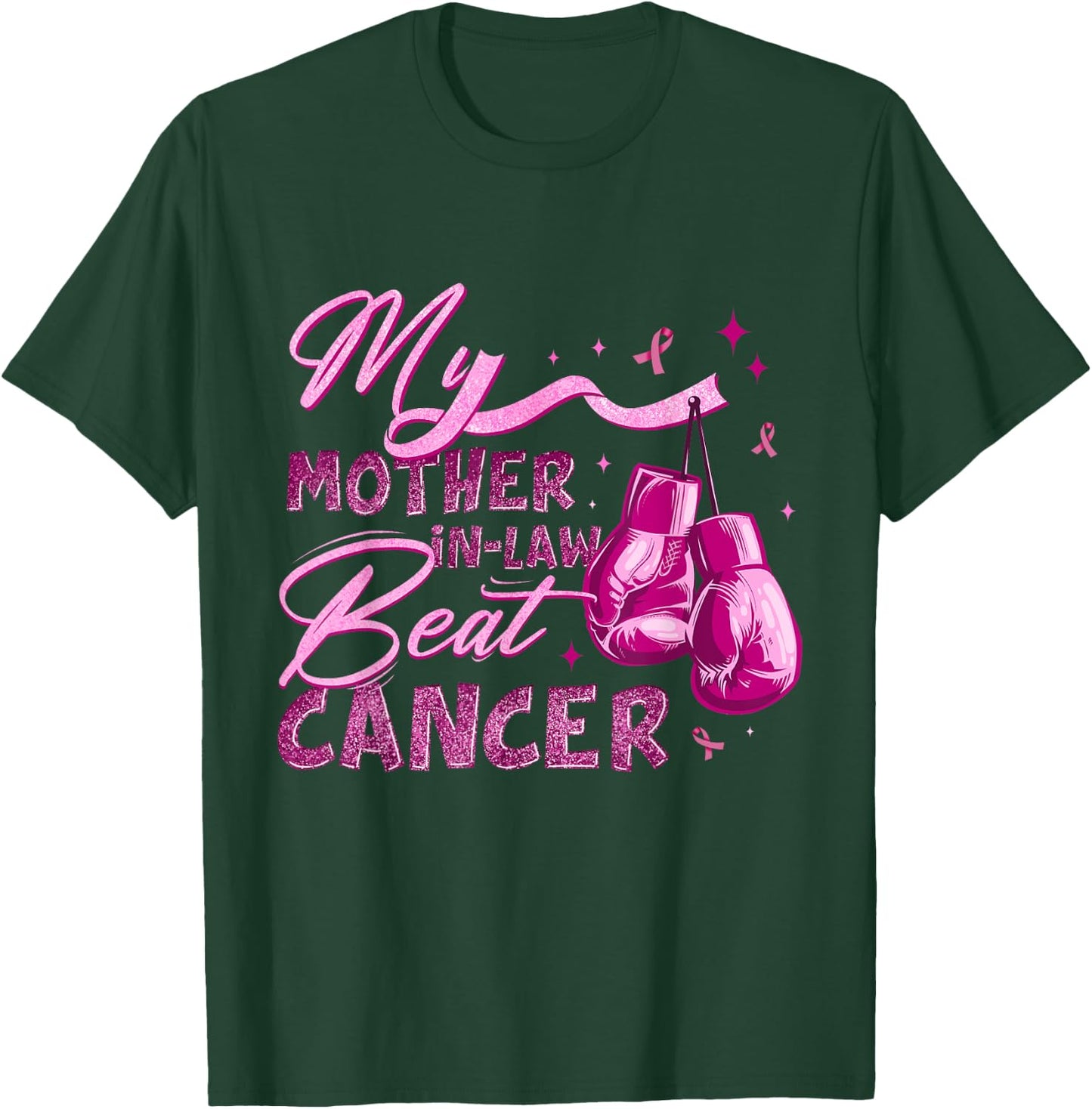 My Mother-in-law Beat Cancer Breast Cancer Awareness T-Shirt - T-Shirt | Forest