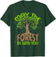 May The Forest Be With You! Forestry Horticulture Arborist T-Shirt - T-Shirt | Forest