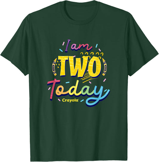 Crayola Birthday I Am Two Today Colorful Celebration Logo T-Shirt - T-Shirt | Forest