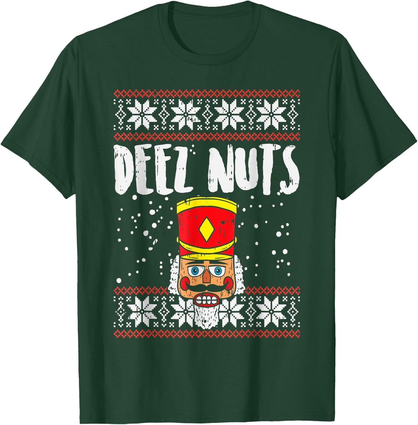 Deez Nuts Nutcracker Funny Ugly Christmas Sweater Meme Gift T-Shirt - T-Shirt | Forest