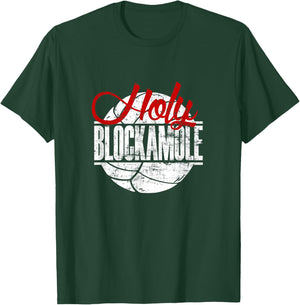 Holy Blockamole - Volleyball T-Shirt - T-Shirt | Forest