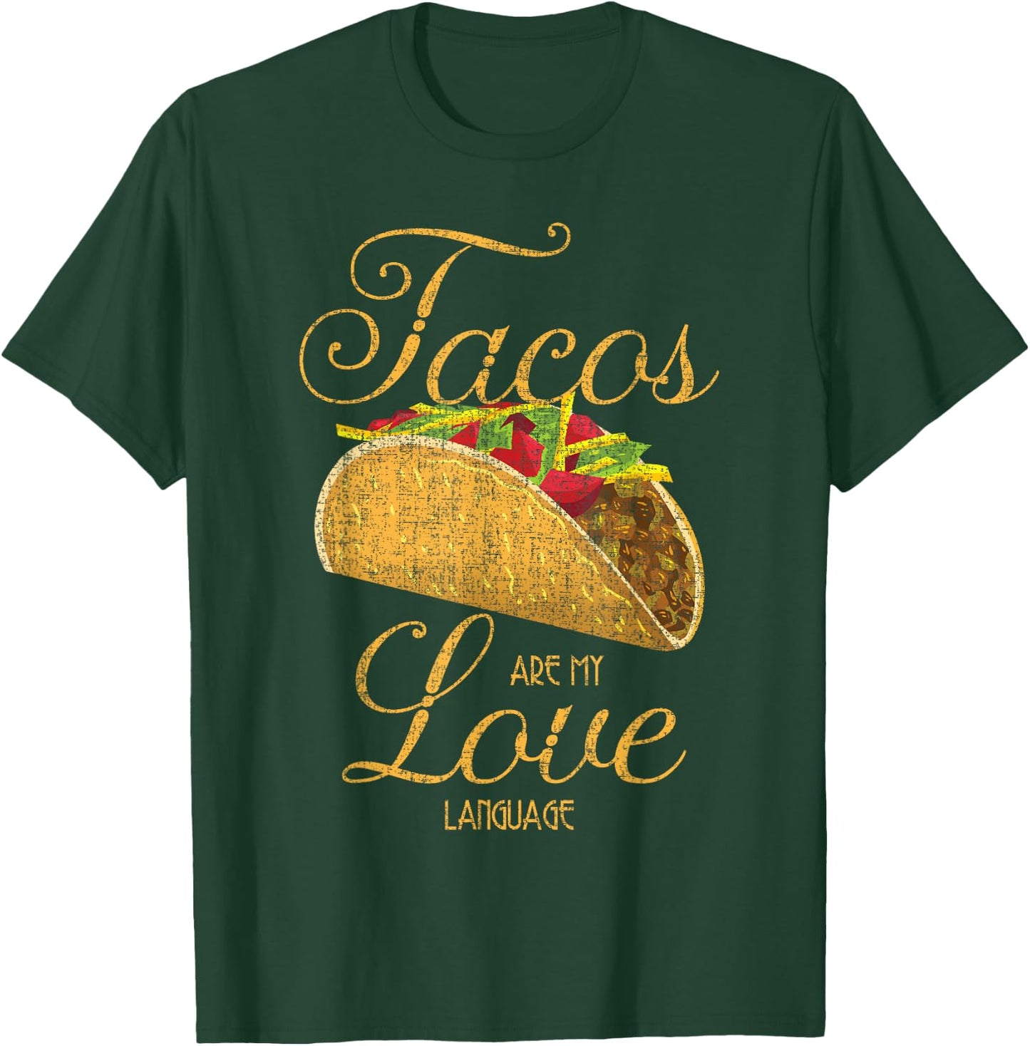 Funny Taco Tuesday Mexican Tacos Are My Love Language T-Shirt - T-Shirt | Forest