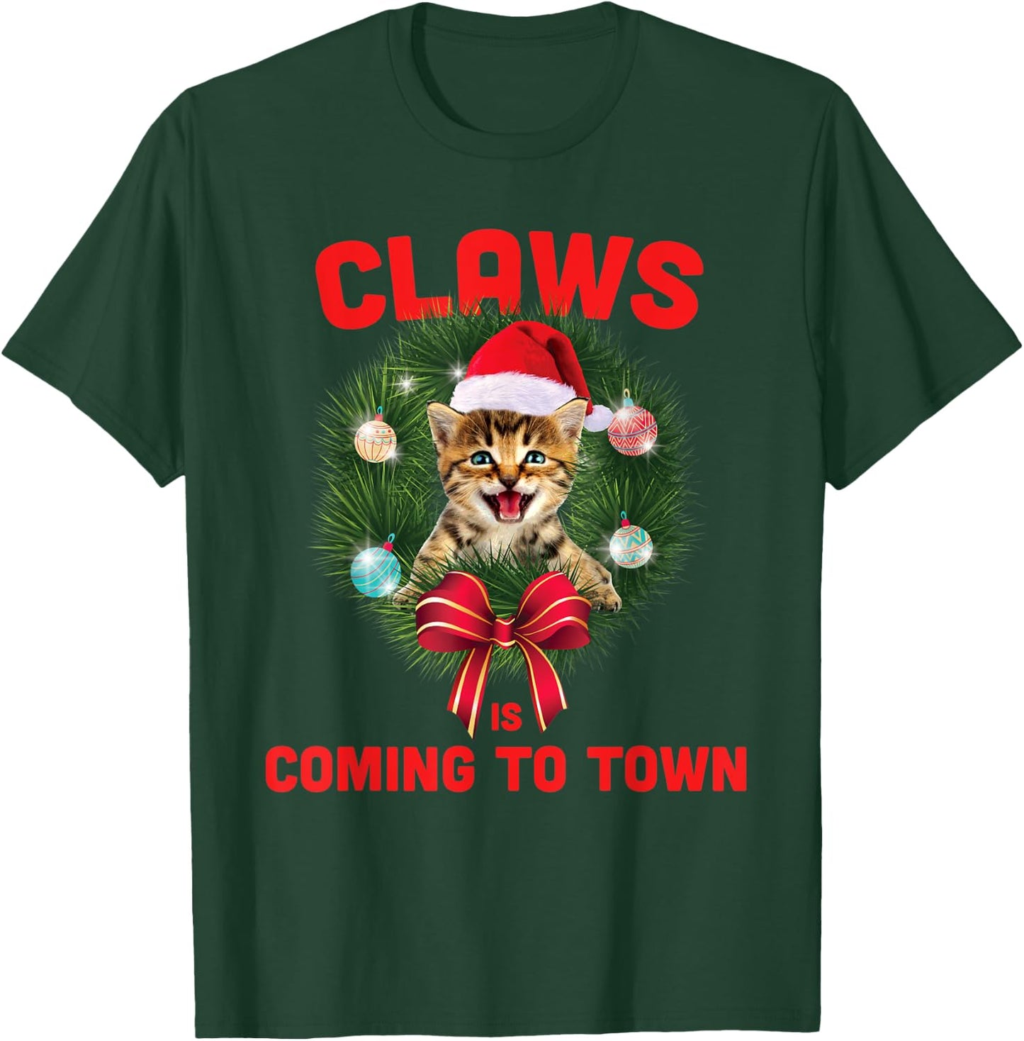 Claws Is Coming To Town Funny Christmas Design - Cat Lovers T-Shirt - T-Shirt | Forest