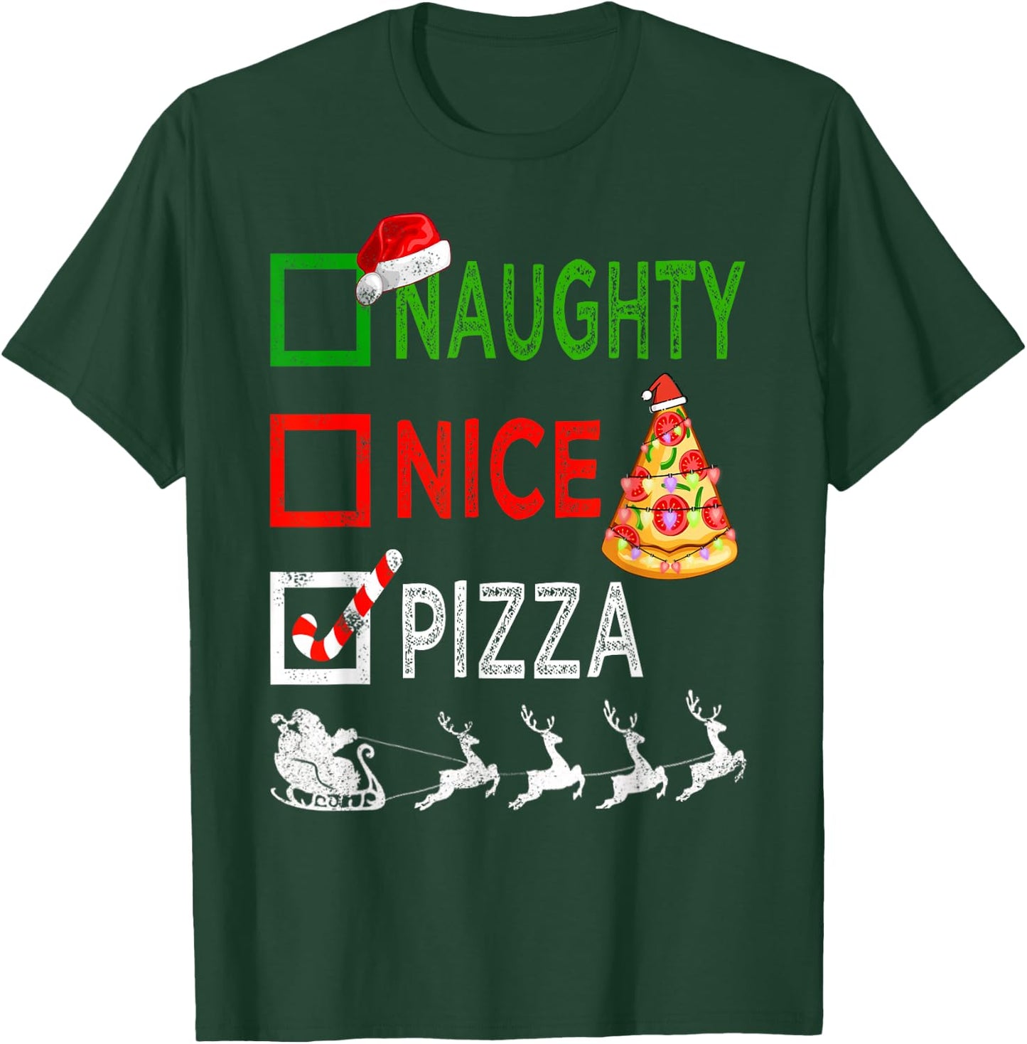 Naughty Nice Pizza Christmas Pajamas Funny Santa Hat Xmas T-Shirt - T-Shirt | Forest