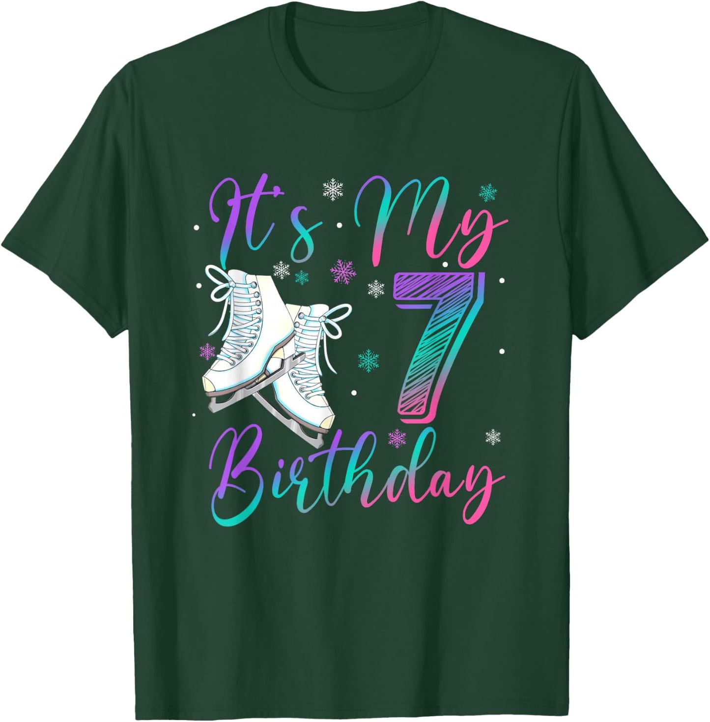 Ice Skating Birthday Girl 7 Year Old It's My 7th Birthday T-Shirt - T-Shirt | Forest