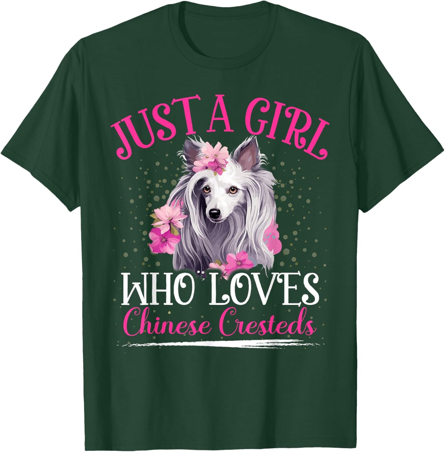 Just A Girl Who Loves Chinese Crested Dog Girls T-Shirt - T-Shirt | Forest