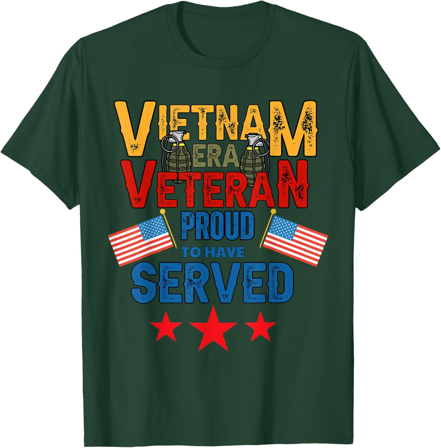 Vietnam Era Veteran Proud To Have Served T-Shirt - T-Shirt | Forest