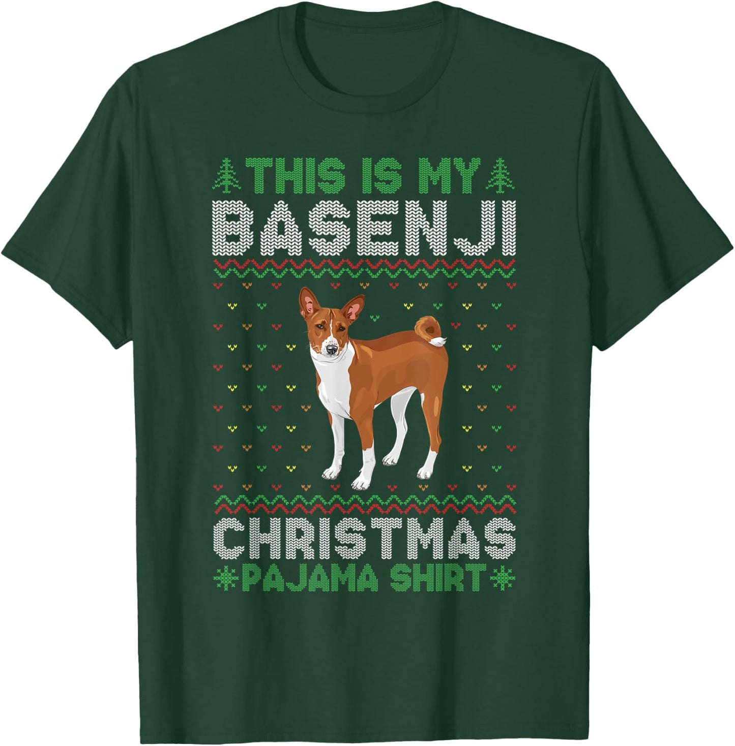 This is My Basenji Dog Xmas Pajama Xmas Ugly Sweater Funny Women Kids T-Shirt - T-Shirt | Forest