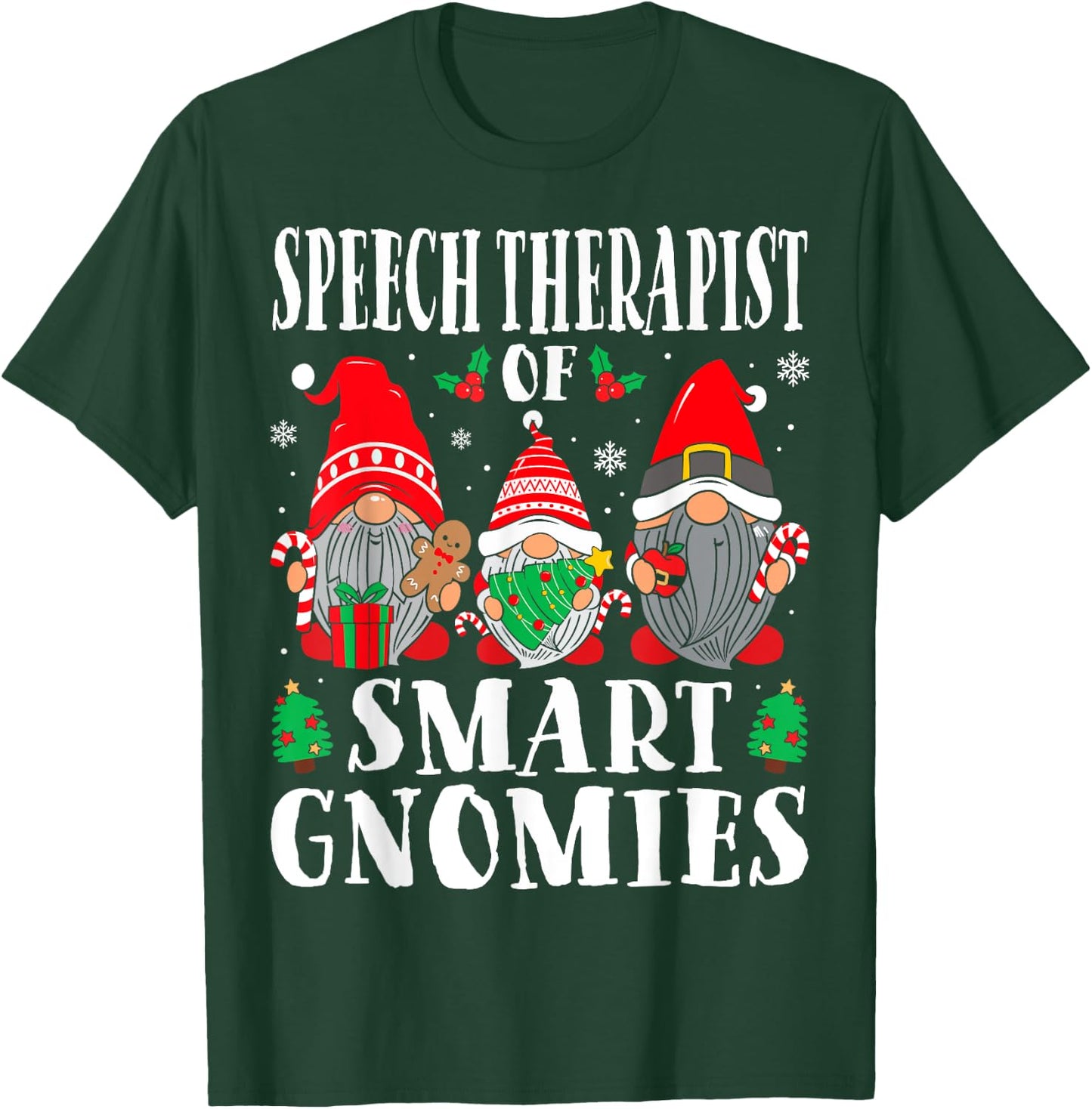 Speech Therapist of Smart Gnomies Speech Therapy Christmas T-Shirt - T-Shirt | Forest