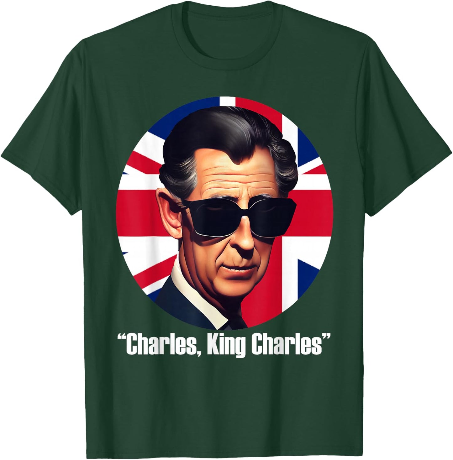 King Charles III Royal Coronation Funny British UK Souvenir T-Shirt - T-Shirt | Forest
