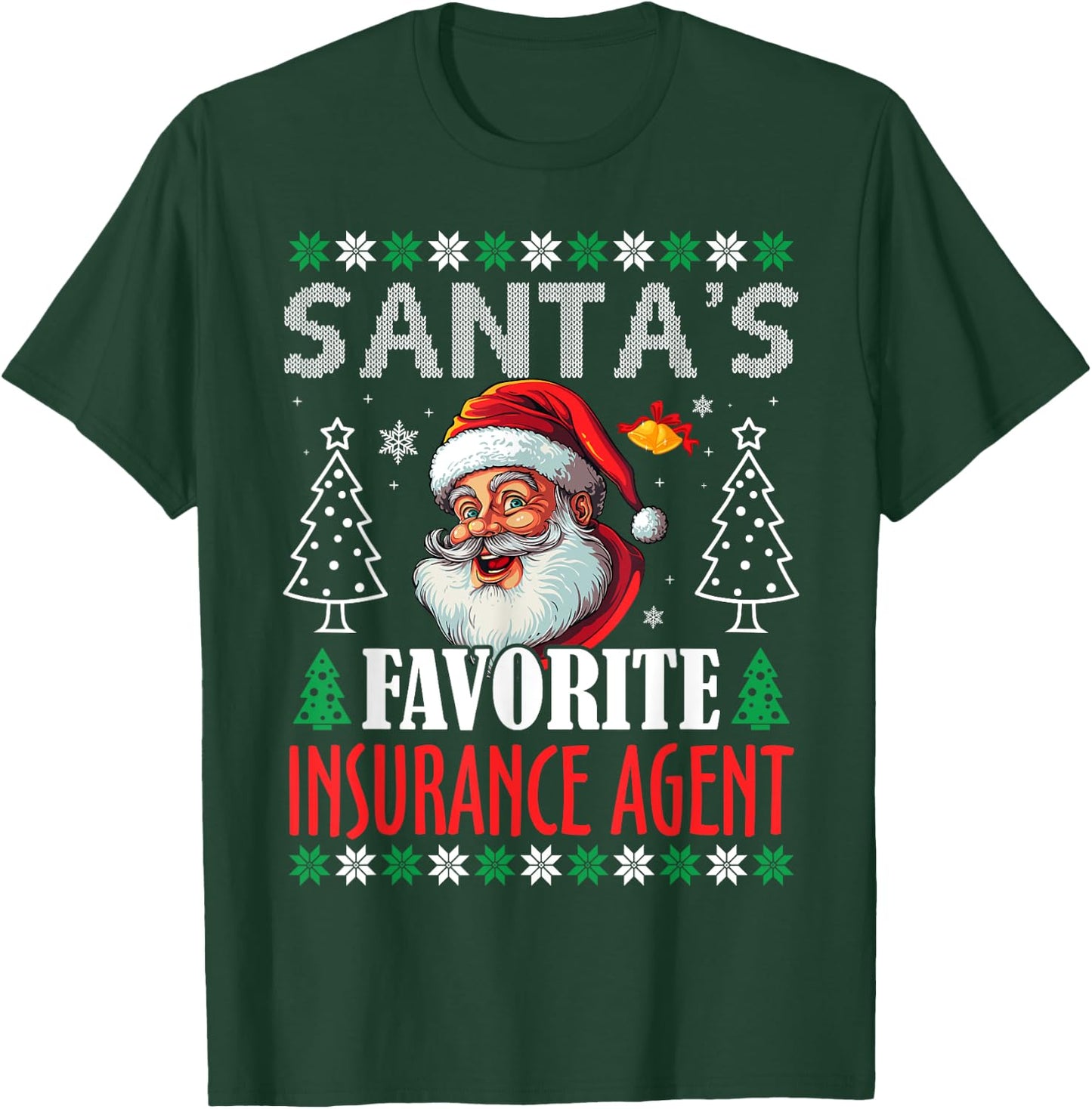 Santa's Favorite Insurance Agent Funny Christmas T-Shirt - T-Shirt | Forest