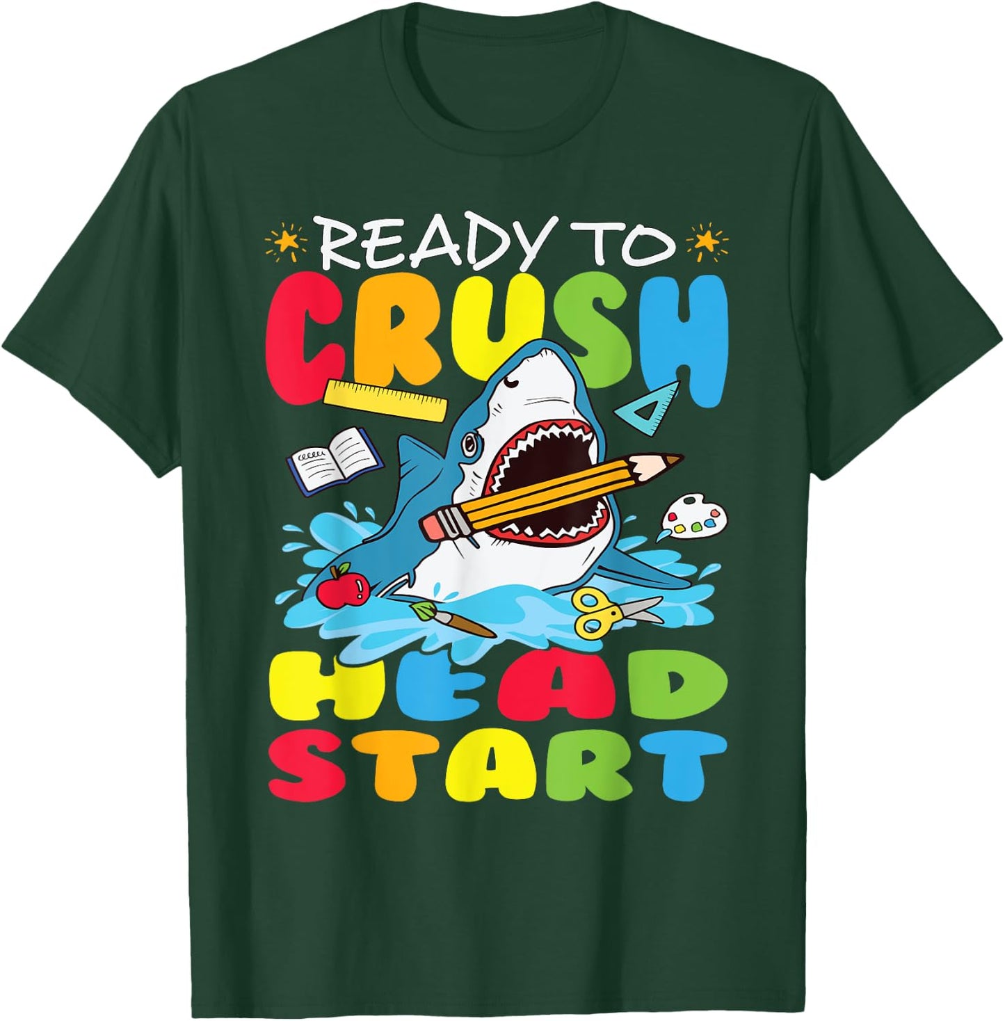 Ready to Crush Head Start First day Shark Back School Kids T-Shirt - T-Shirt | Forest