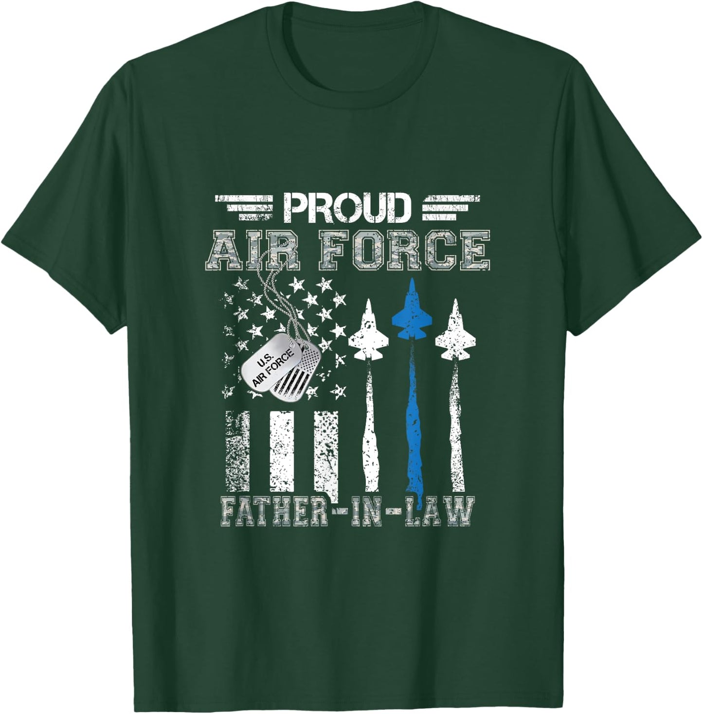 Proud Air Force Father-In-Law US Air Force Graduation Gifts T-Shirt - T-Shirt | Forest