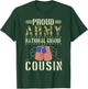 Proud Army National Guard Cousin USA Military Veterans Day T-Shirt - T-Shirt | Forest