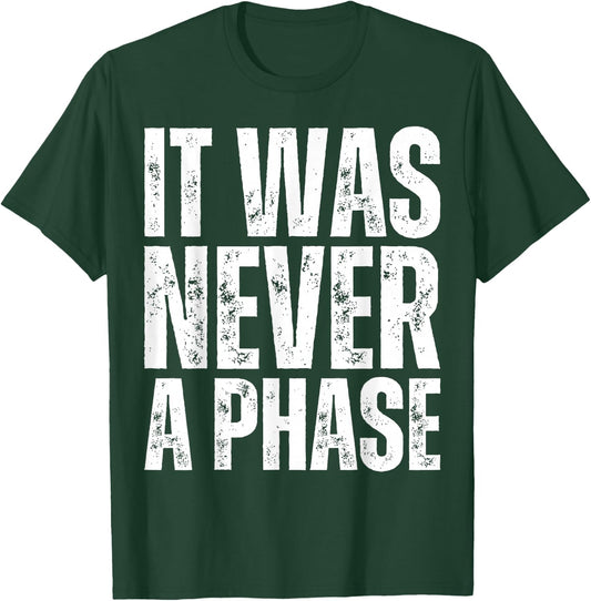 IT WAS NEVER A PHASE , It's A Lifestyle :Elder Emo Still Emo T-Shirt - T-Shirt | Forest