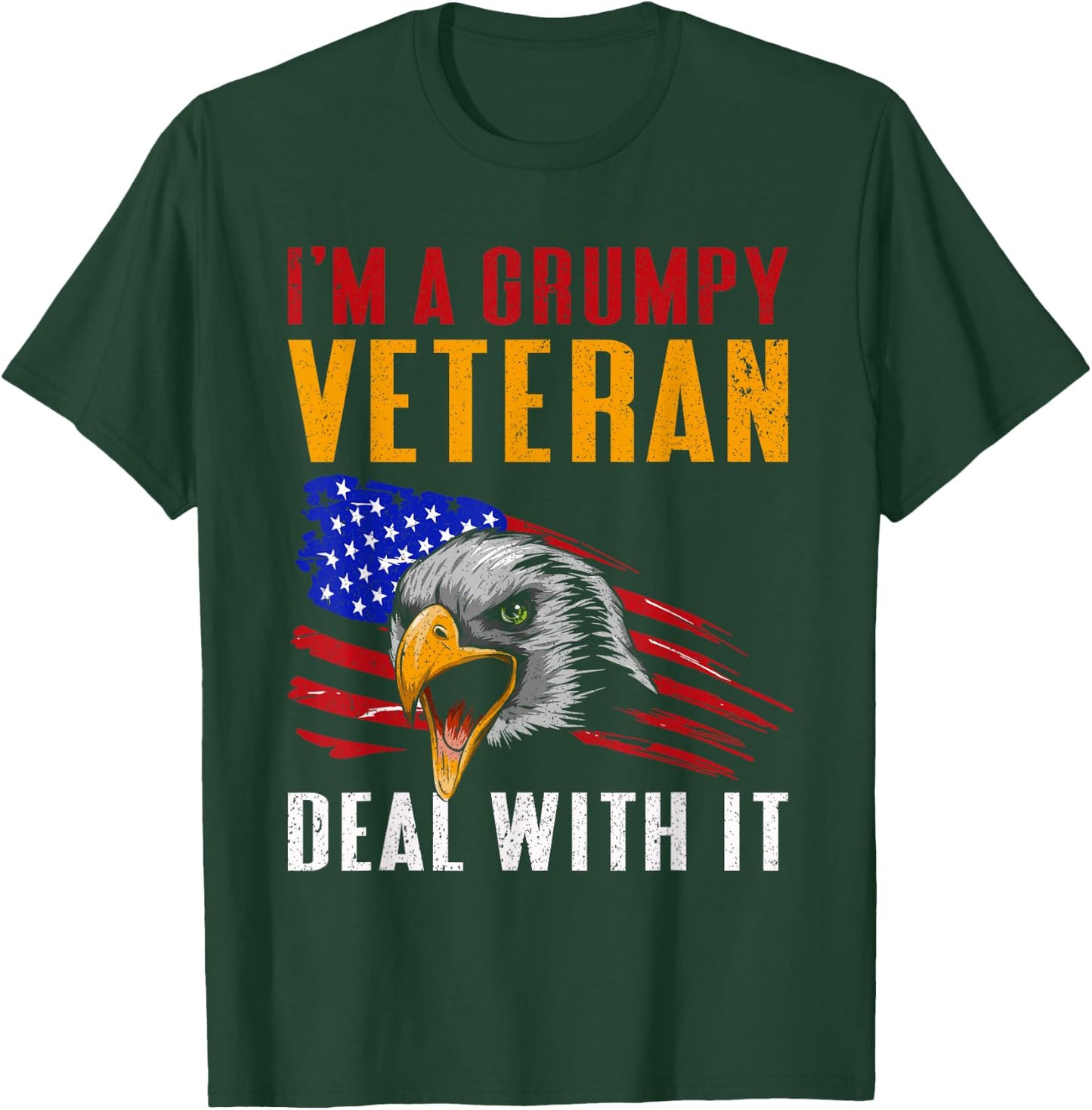 I'm A Grumpy Veteran Deal With It USA Proud American Veteran T-Shirt - T-Shirt | Forest